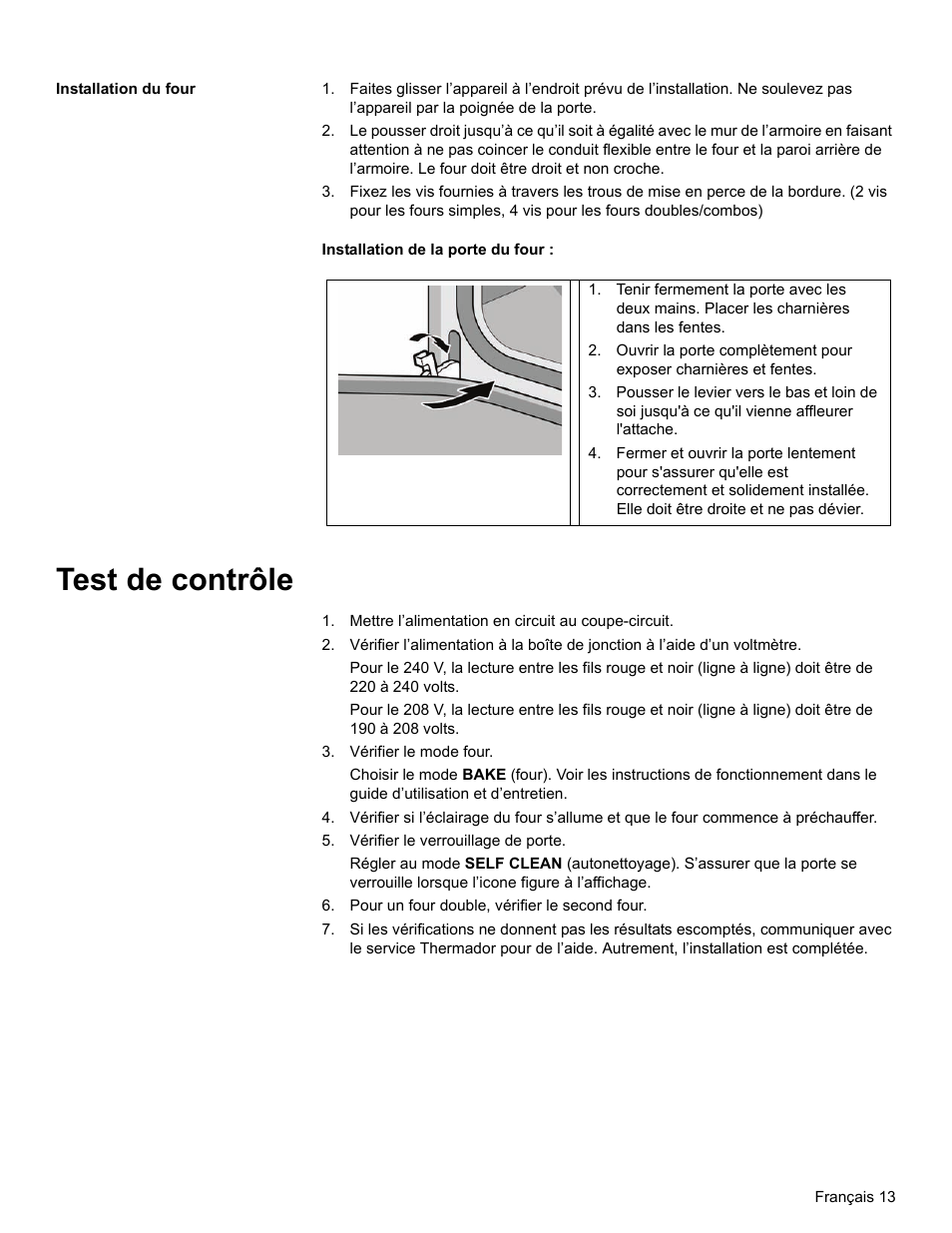 Installation du four, Test de contrôle, Mettre l’alimentation en circuit au coupe-circuit | Vérifier le mode four, Vérifier le verrouillage de porte, Pour un four double, vérifier le second four | Thermador ME272 User Manual | Page 30 / 48