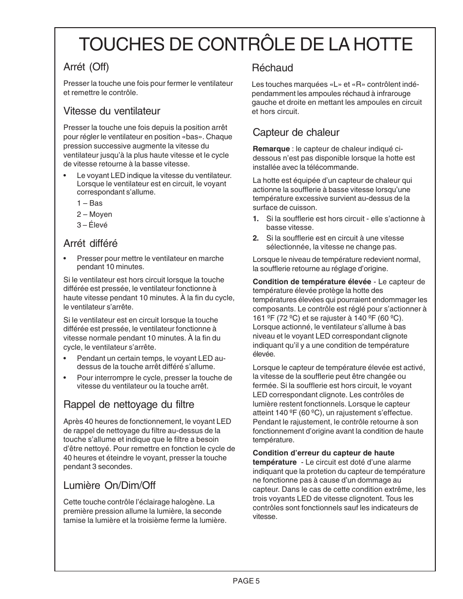 Touches de contrôle de la hotte, Capteur de chaleur, Arrét (off) | Vitesse du ventilateur, Arrét différé, Rappel de nettoyage du filtre, Lumière on/dim/off, Réchaud | Thermador PH48CS User Manual | Page 13 / 24