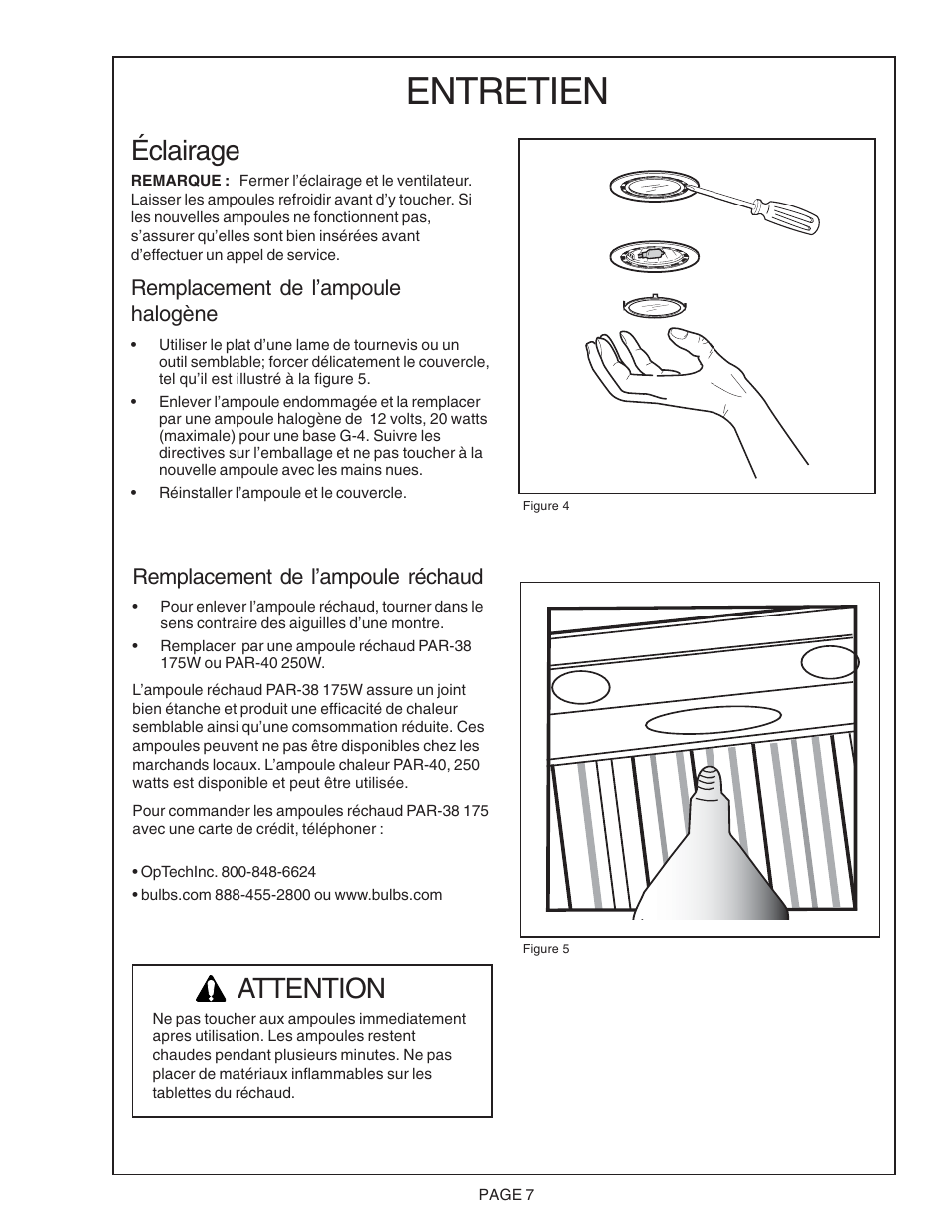 Entretien, Éclairage, Attention | Remplacement de l’ampoule réchaud, Remplacement de l’ampoule halogène | Thermador PH48CS User Manual | Page 15 / 24