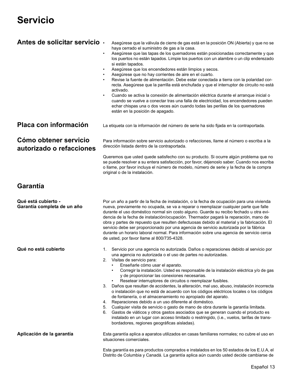 Servicio, Antes de solicitar servicio, Placa con información | Cómo obtener servicio autorizado o refacciones, Garantía, Qué está cubierto - garantía completa de un año, Qué no está cubierto, Visitas de servicio para, Aplicación de la garantía | Thermador SGSX456 User Manual | Page 49 / 52