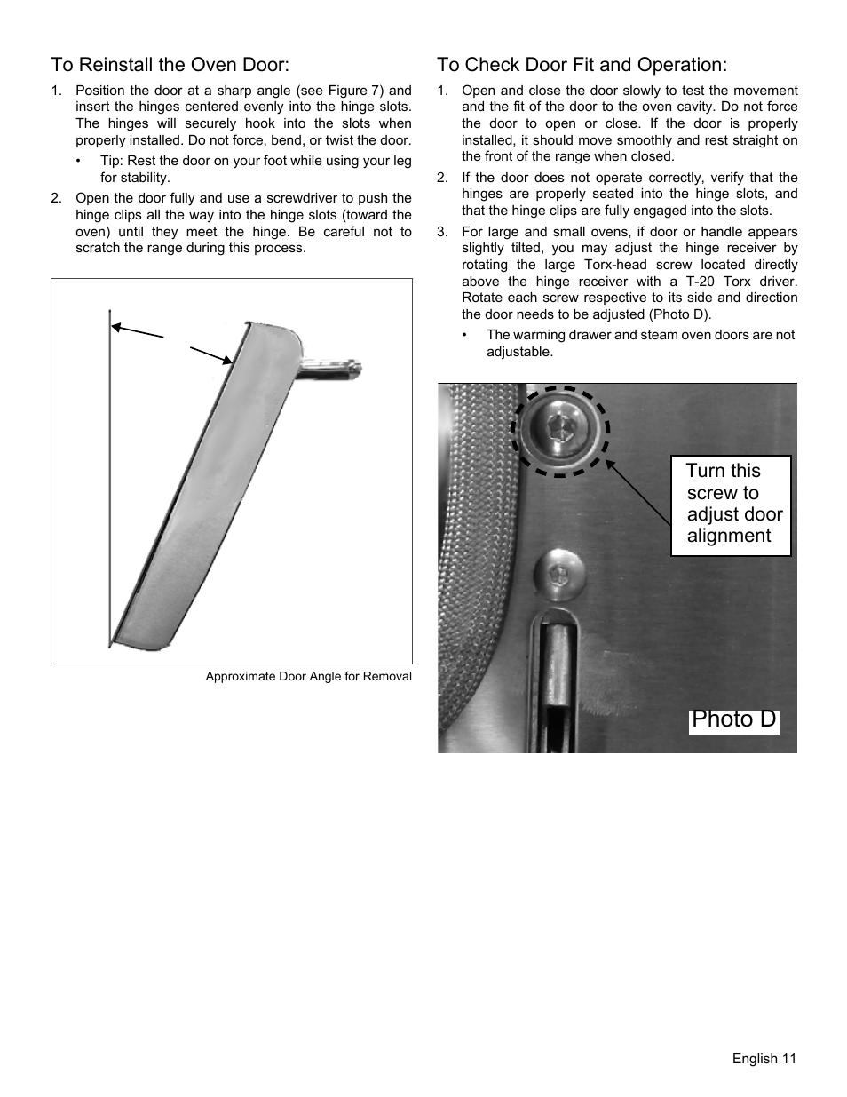 To reinstall the oven door, Figure 7: approximate door angle for removal, To check door fit and operation | Photo d, Turn this screw to adjust door alignment | Thermador PRO GRAND PRD48 User Manual | Page 13 / 97