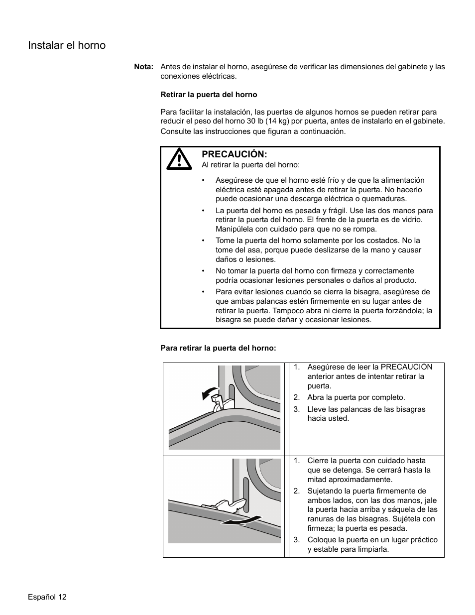 Instalar el horno, Nota, Abra la puerta por completo | Lleve las palancas de las bisagras hacia usted | Thermador MEMC301 User Manual | Page 27 / 44