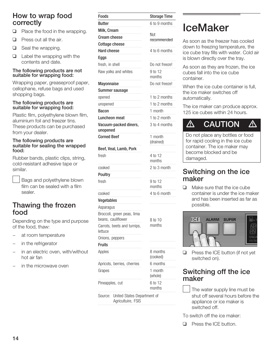 Icemaker, Caution, How to wrap food correctly | Thawing the frozen food, Switching on the ice maker, Switching off the ice maker | Thermador T24IF User Manual | Page 14 / 76