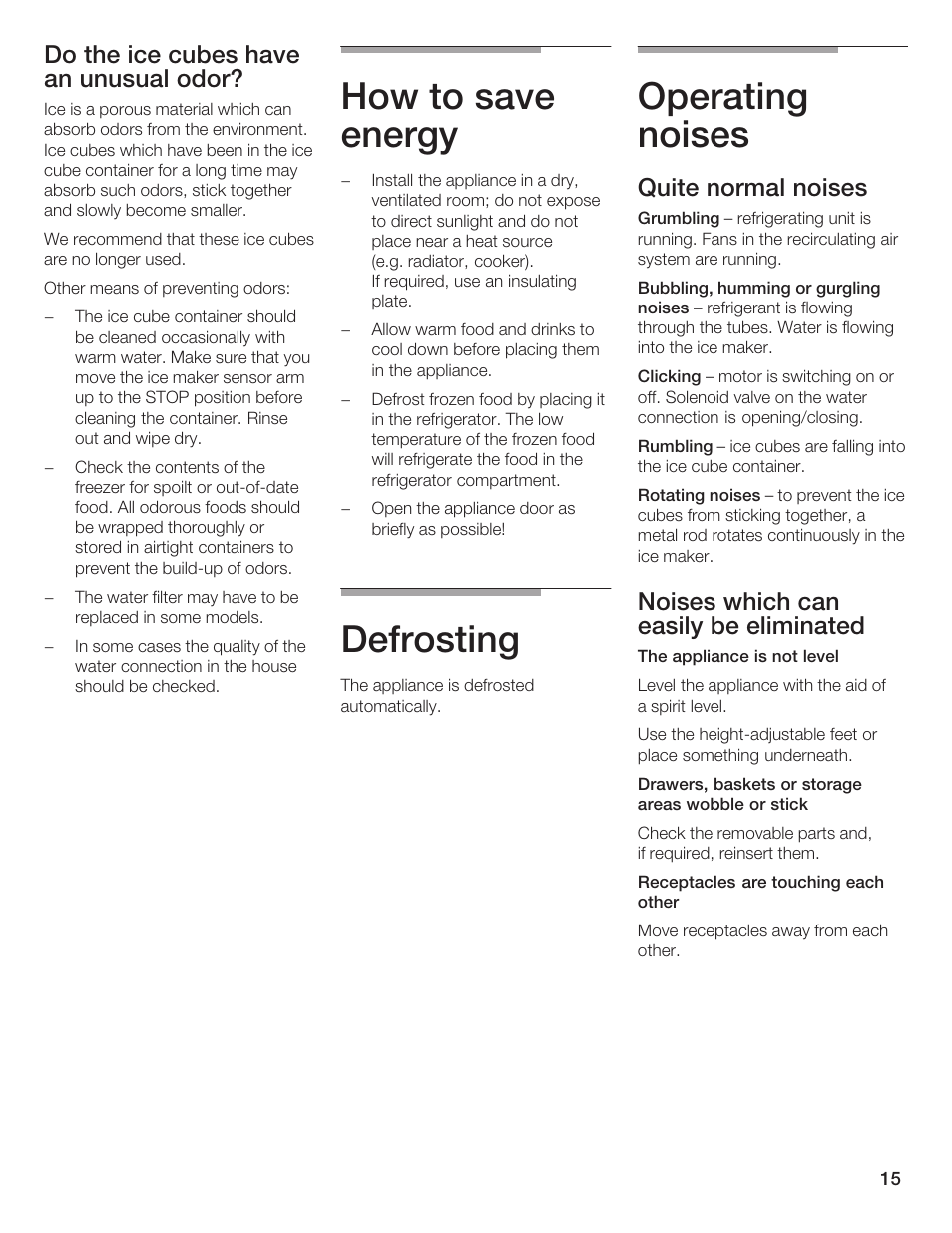 How to save energy, Defrosting, Operating noises | Do the ice cubes have an unusual odor, Quite normal noises, Noises which can easily be eliminated | Thermador T24IF User Manual | Page 15 / 76