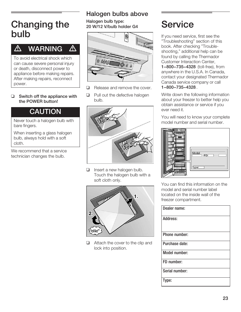 Changing the bulb, Service, Warning | Caution, Halogen bulbs above | Thermador T24IF User Manual | Page 23 / 76