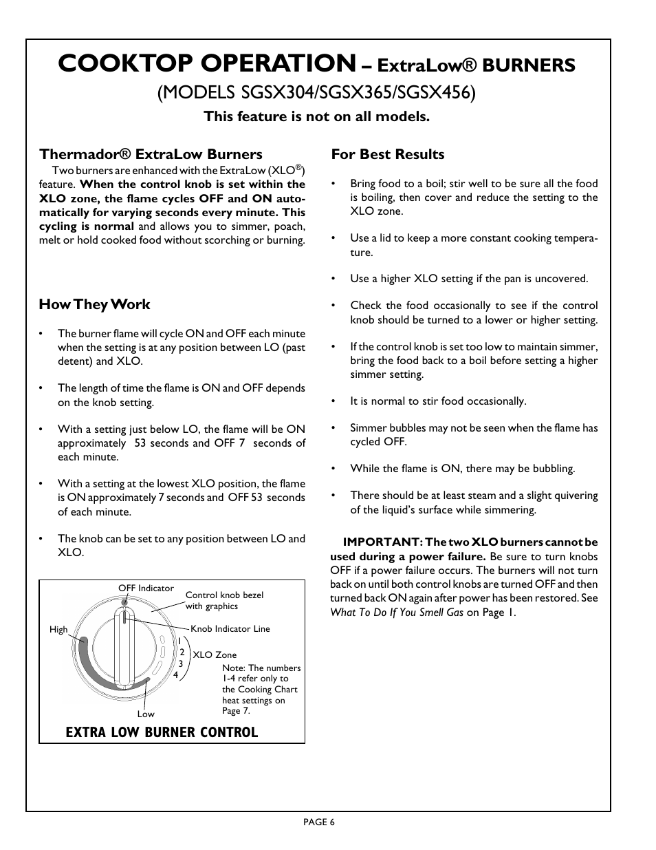 Cooktop operation, For best results, How they work | Thermador® extralow burners, This feature is not on all models, Extra low burner control | Thermador Gas Star SGSX365 User Manual | Page 8 / 16