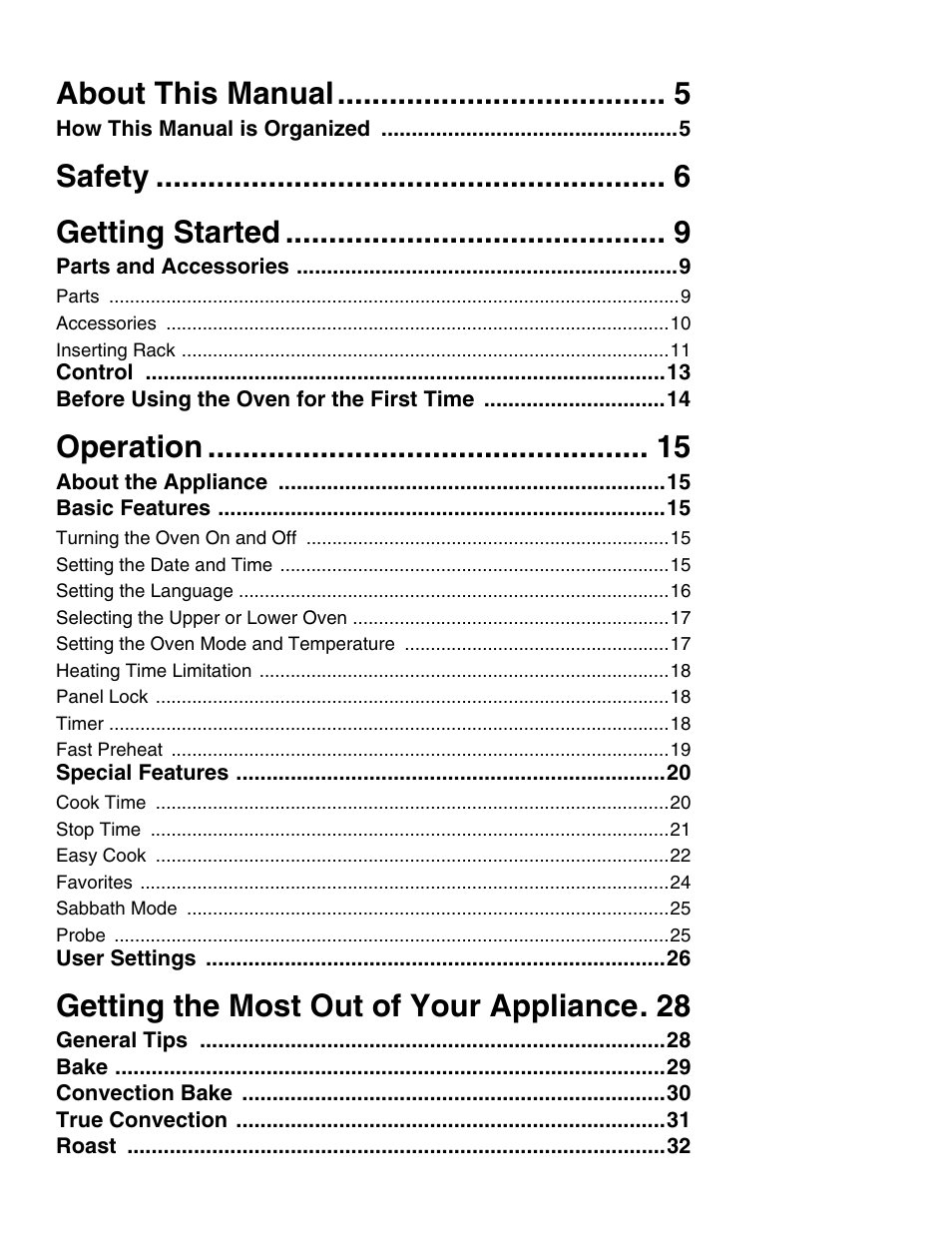 About this manual 5, How this manual is organized 5, Safety 6 | Getting started 9, Parts and accessories 9, Control 13, Before using the oven for the first time 14, Operation 15, About the appliance 15, Basic features 15 | Thermador MEMW271 User Manual | Page 3 / 52