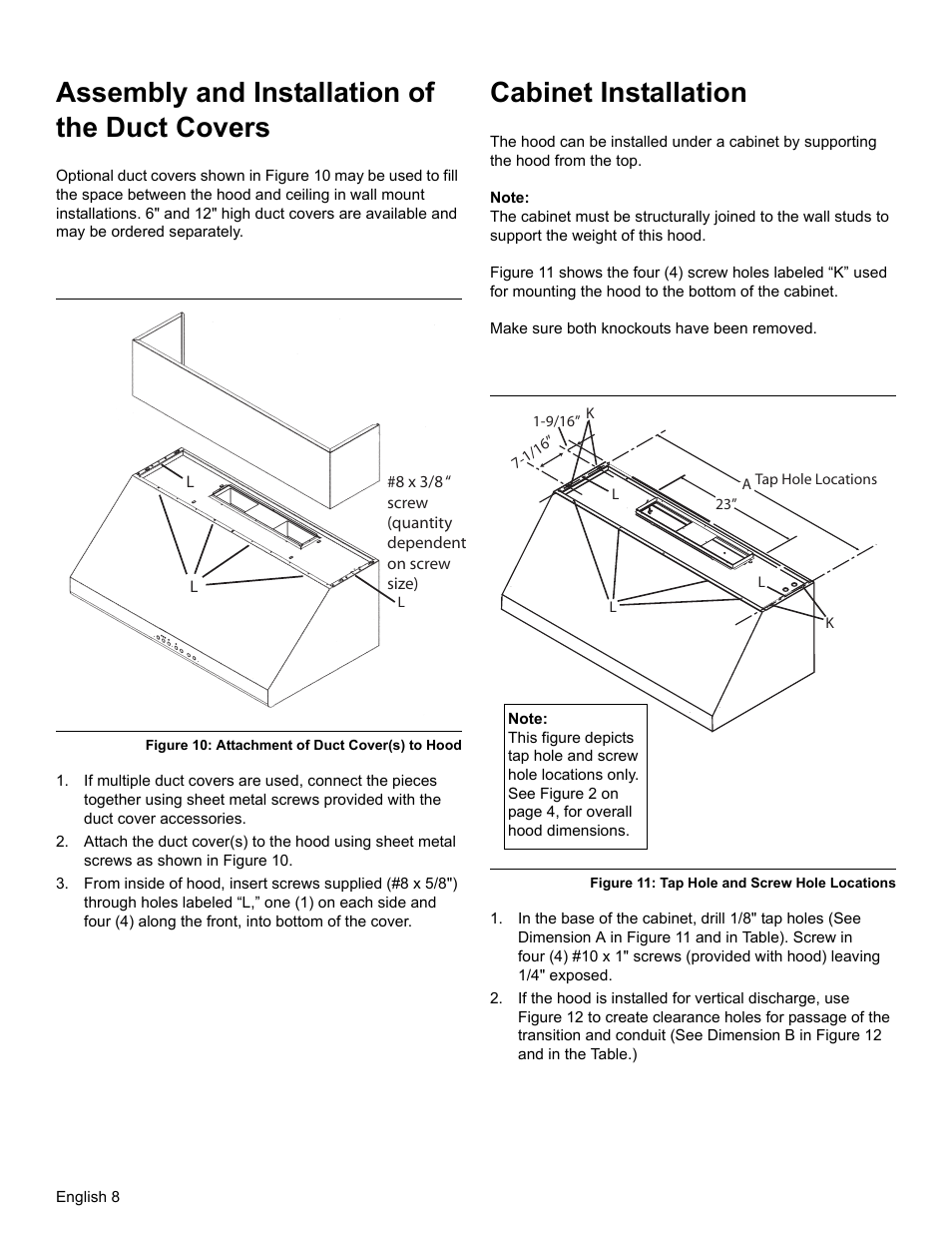 Assembly and installation of the duct covers, Figure 10: attachment of duct cover(s) to hood, Cabinet installation | Note, Figure 11: tap hole and screw hole locations | Thermador PROFESSIONAL PH PH54 User Manual | Page 10 / 48