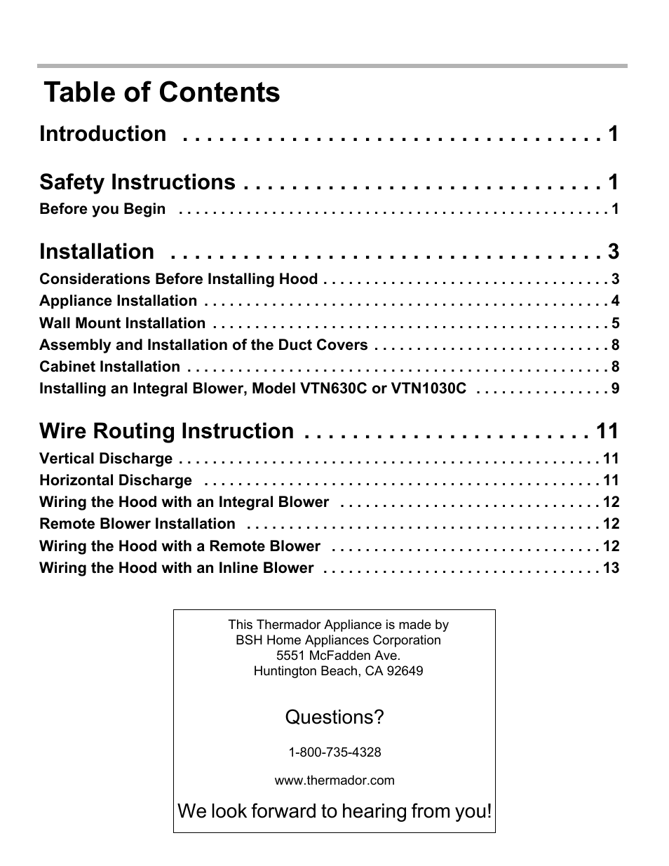 Introduction 1, Safety instructions 1, Before you begin 1 | Installation 3, Considerations before installing hood 3, Appliance installation 4, Wall mount installation 5, Assembly and installation of the duct covers 8, Cabinet installation 8, Wire routing instruction 11 | Thermador PROFESSIONAL PH PH54 User Manual | Page 2 / 48