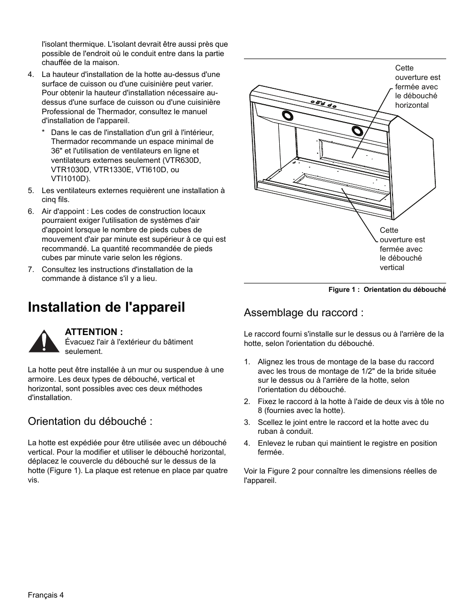 Installation de l'appareil, Attention, Orientation du débouché | Figure 1 : orientation du débouché, Assemblage du raccord | Thermador PROFESSIONAL PH PH54 User Manual | Page 20 / 48