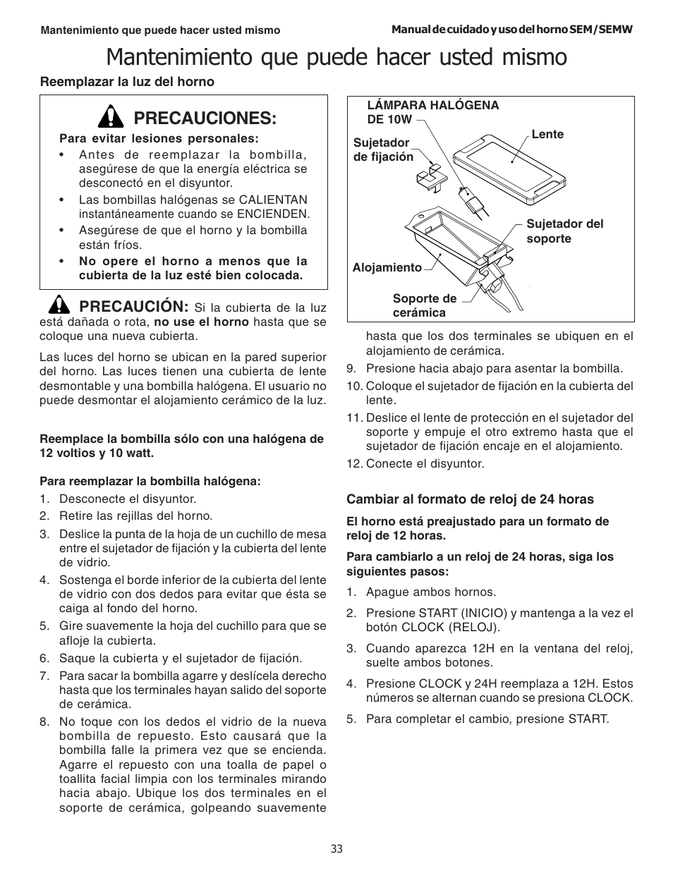 Mantenimiento que puede hacer usted mismo, Precauciones, Precaución | Thermador SEMW272 User Manual | Page 119 / 128