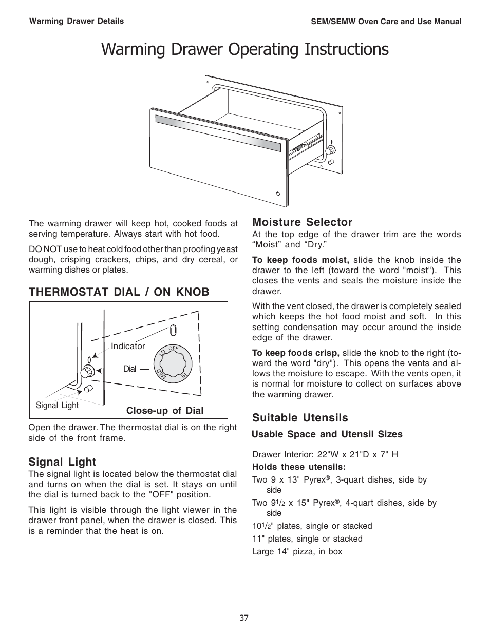 Warming drawer operating instructions, Signal light, Thermostat dial / on knob | Suitable utensils, Moisture selector | Thermador SEMW272 User Manual | Page 39 / 128