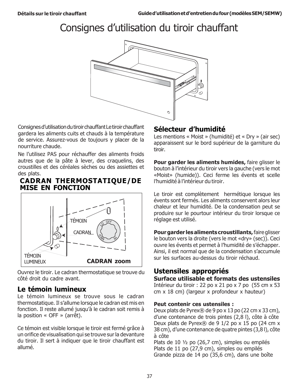 Consignes d’utilisation du tiroir chauffant, Cadran thermostatique/de mise en fonction, Le témoin lumineux | Sélecteur d’humidité, Ustensiles appropriés | Thermador SEMW272 User Manual | Page 81 / 128