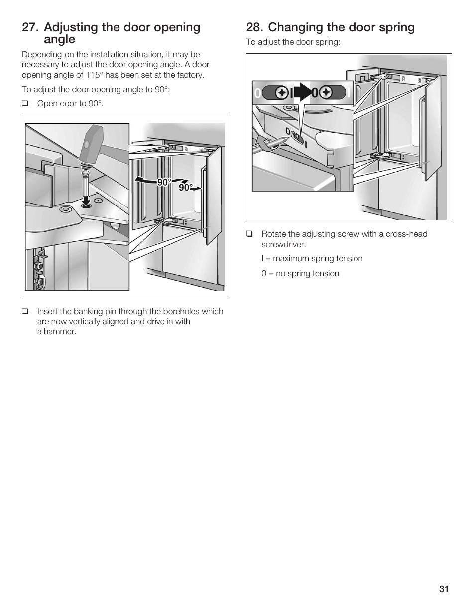 Adjusting the door opening angle, Changing the door spring | Thermador 9000189697 User Manual | Page 31 / 93