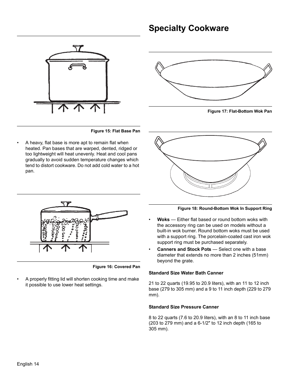 Figure 15: flat base pan, Figure 16: covered pan, Specialty cookware | Figure 17: flat-bottom wok pan, Figure 18: round-bottom wok in support ring, Standard size water bath canner, Standard size pressure canner | Thermador PRO-HARMONY PRL30 User Manual | Page 16 / 116