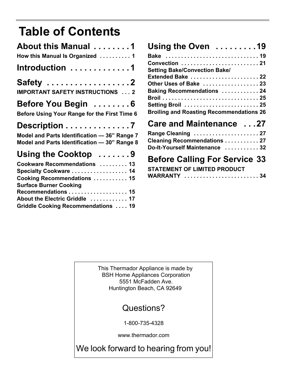 About this manual 1, How this manual is organized 1, Introduction 1 | Safety 2, Important safety instructions 2, Before you begin 6, Before using your range for the first time 6, Description 7, Model and parts identification — 36” range 7, Model and parts identification — 30” range 8 | Thermador PRO-HARMONY PRL30 User Manual | Page 2 / 116