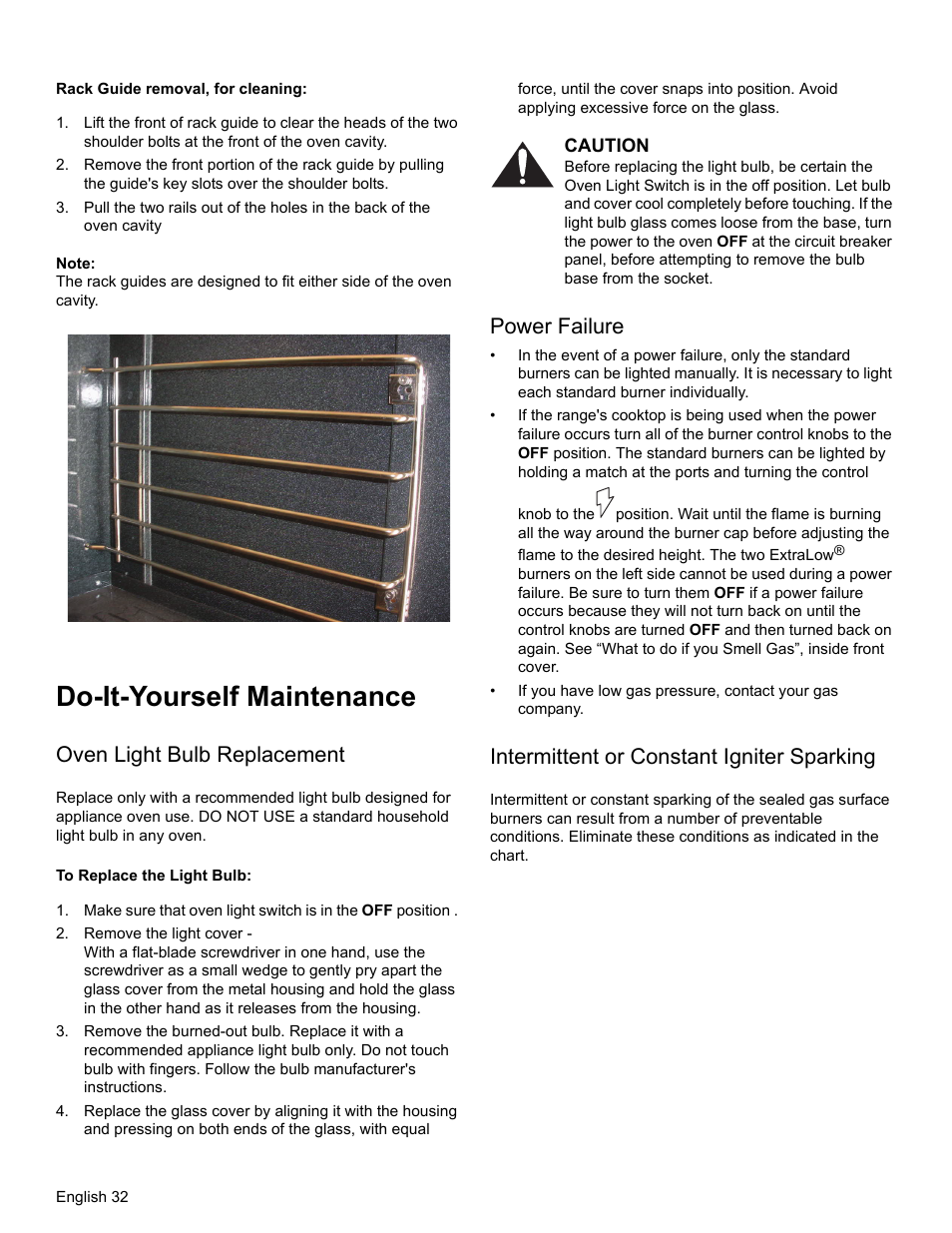 Rack guide removal, for cleaning, Note, Do-it-yourself maintenance | Oven light bulb replacement, To replace the light bulb, Caution, Power failure, Intermittent or constant igniter sparking | Thermador PRO-HARMONY PRL30 User Manual | Page 34 / 116