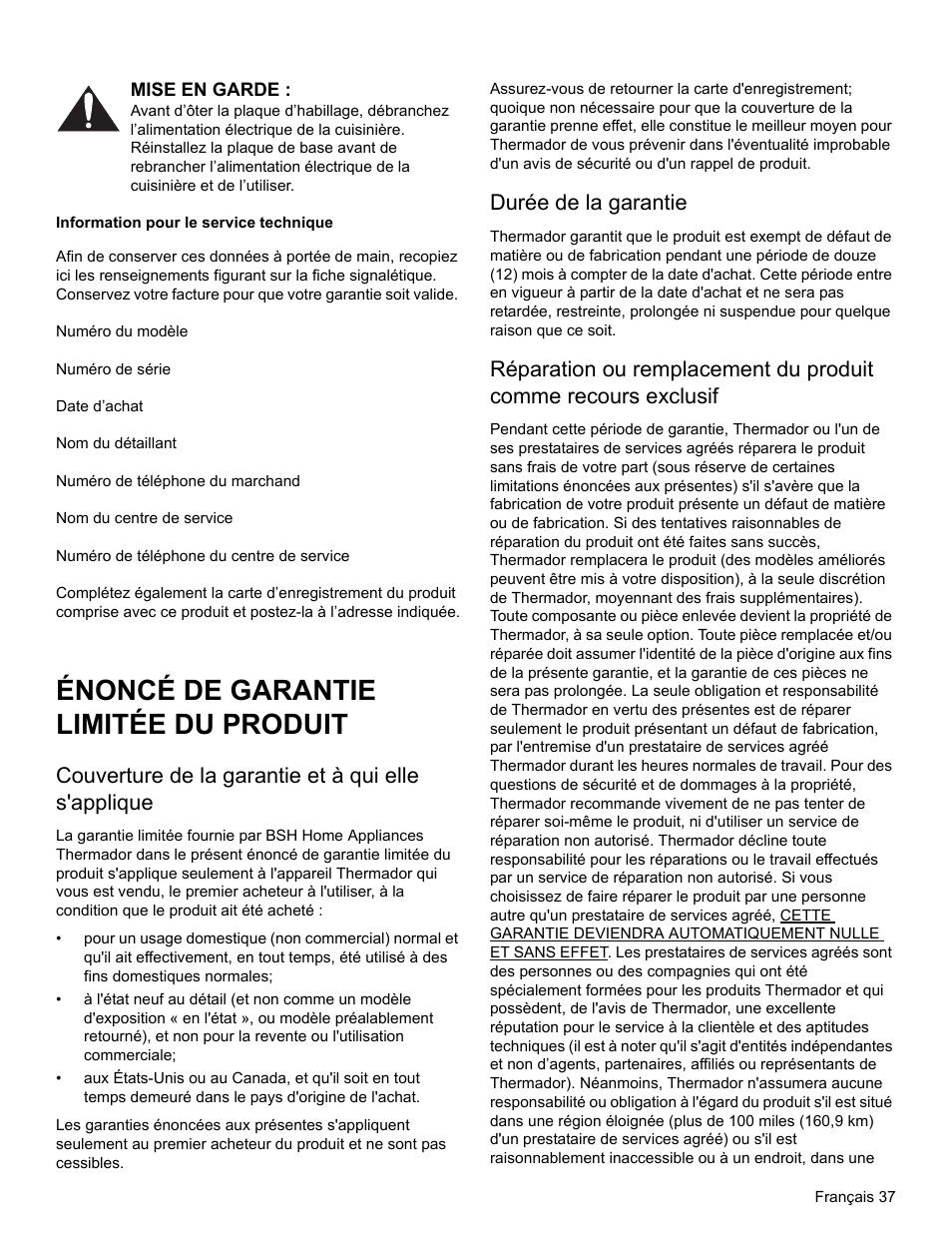 Mise en garde, Information pour le service technique, Énoncé de garantie limitée du produit | Couverture de la garantie et à qui elle s'applique, Durée de la garantie | Thermador PRO-HARMONY PRL30 User Manual | Page 75 / 116