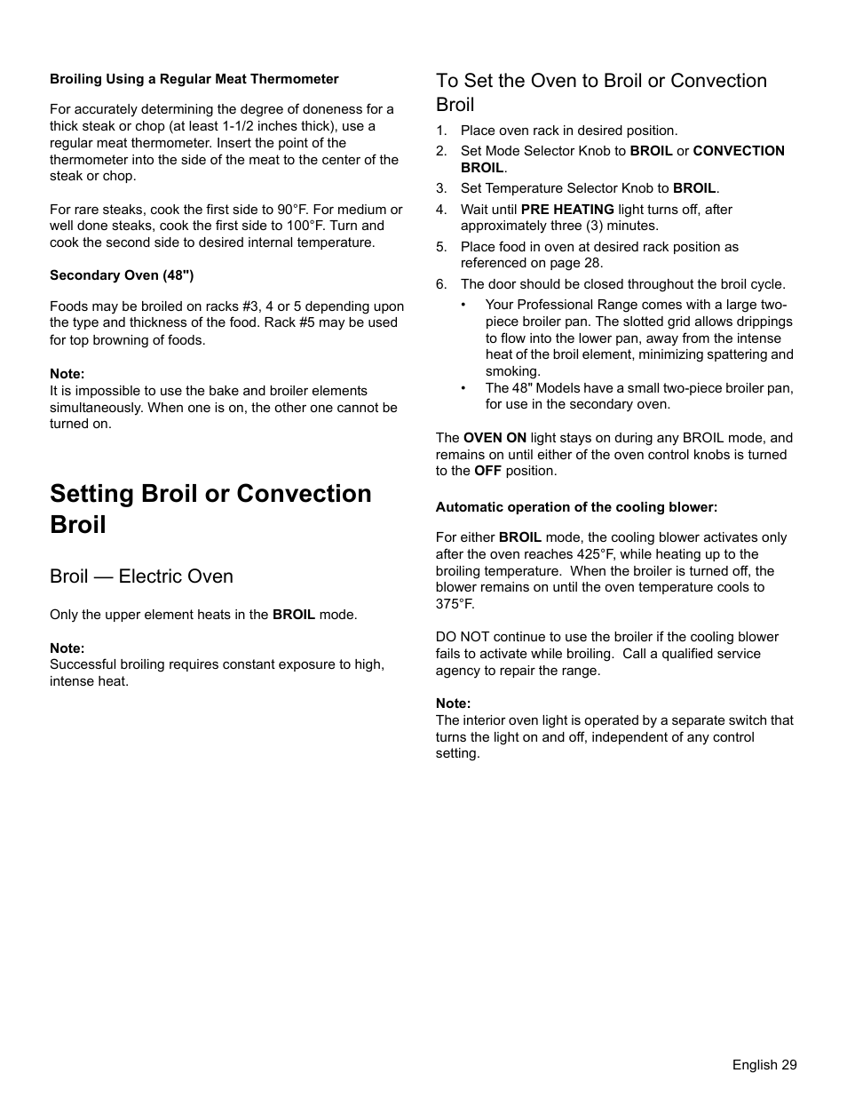 Broiling using a regular meat thermometer, Secondary oven (48"), Note | Setting broil or convection broil, Broil — electric oven, To set the oven to broil or convection broil, Place oven rack in desired position, Set temperature selector knob to broil, Automatic operation of the cooling blower | Thermador PRO-HARMONY PRD36 User Manual | Page 31 / 132