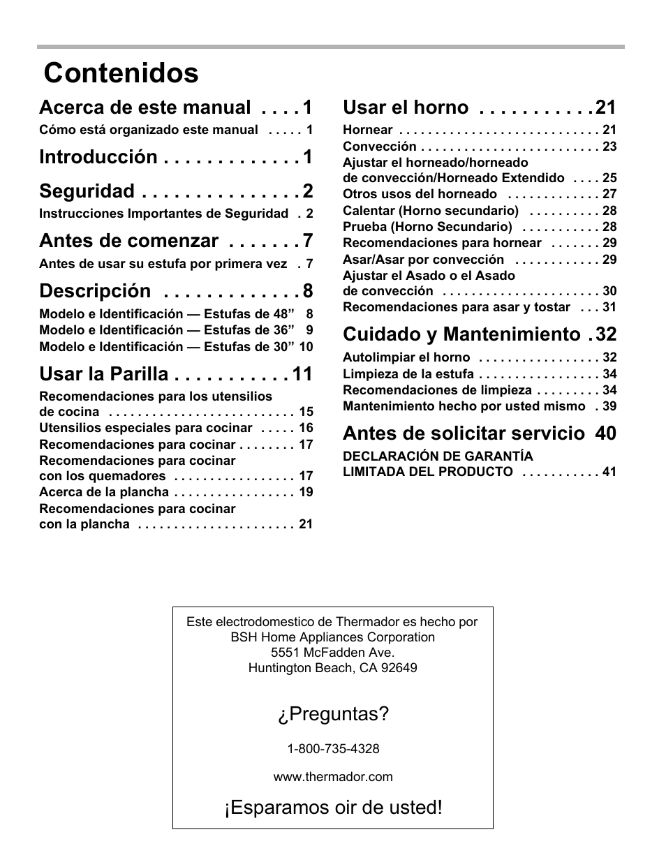 Acerca de este manual 1, Cómo está organizado este manual 1, Introducción 1 | Seguridad 2, Instrucciones importantes de seguridad 2, Antes de comenzar 7, Antes de usar su estufa por primera vez 7, Descripción 8, Modelo e identificación — estufas de 48” 8, Modelo e identificación — estufas de 36” 9 | Thermador PRO-HARMONY PRD36 User Manual | Page 88 / 132