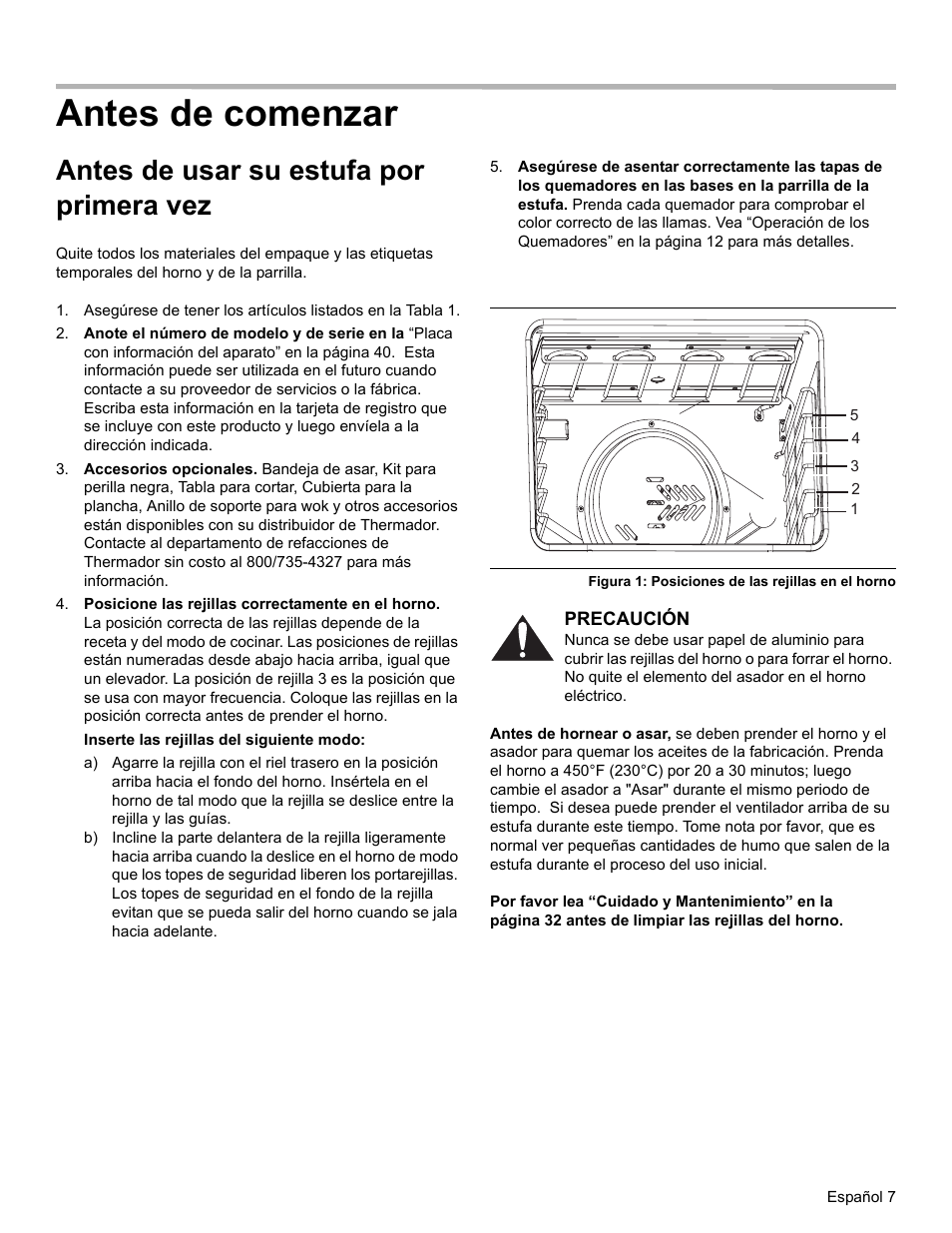 Antes de comenzar, Antes de usar su estufa por primera vez, Figura 1: posiciones de las rejillas en el horno | Precaución | Thermador PRO-HARMONY PRD36 User Manual | Page 95 / 132