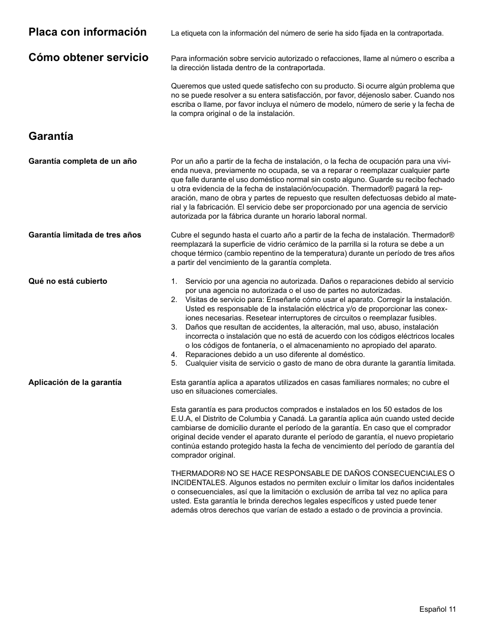 Placa con información, Cómo obtener servicio, Garantía | Garantía completa de un año, Garantía limitada de tres años, Qué no está cubierto, Aplicación de la garantía | Thermador CEM365 User Manual | Page 37 / 40
