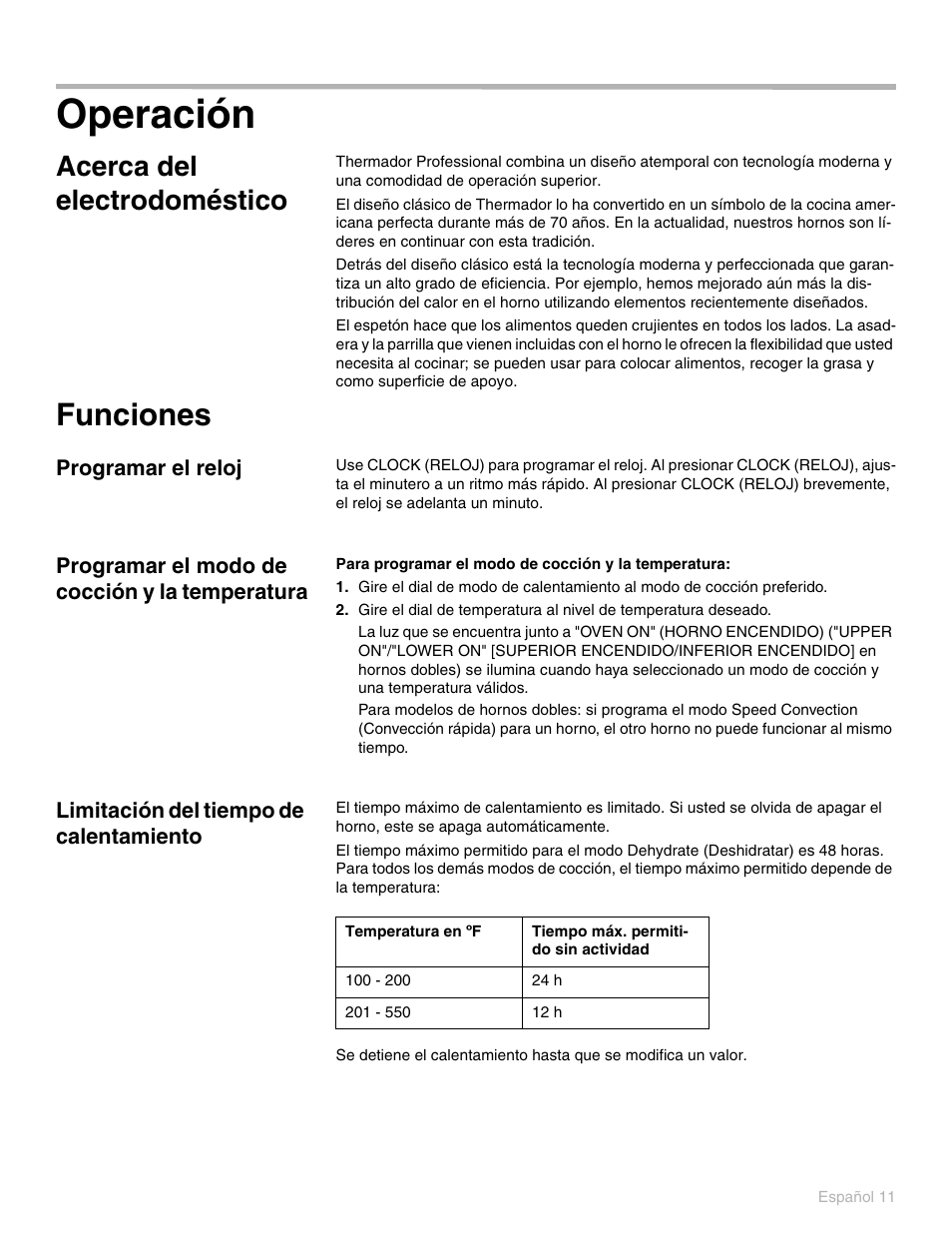 Operación, Acerca del electrodoméstico, Funciones | Programar el reloj, Programar el modo de cocción y la temperatura, Limitación del tiempo de calentamiento | Thermador PO301 User Manual | Page 48 / 120