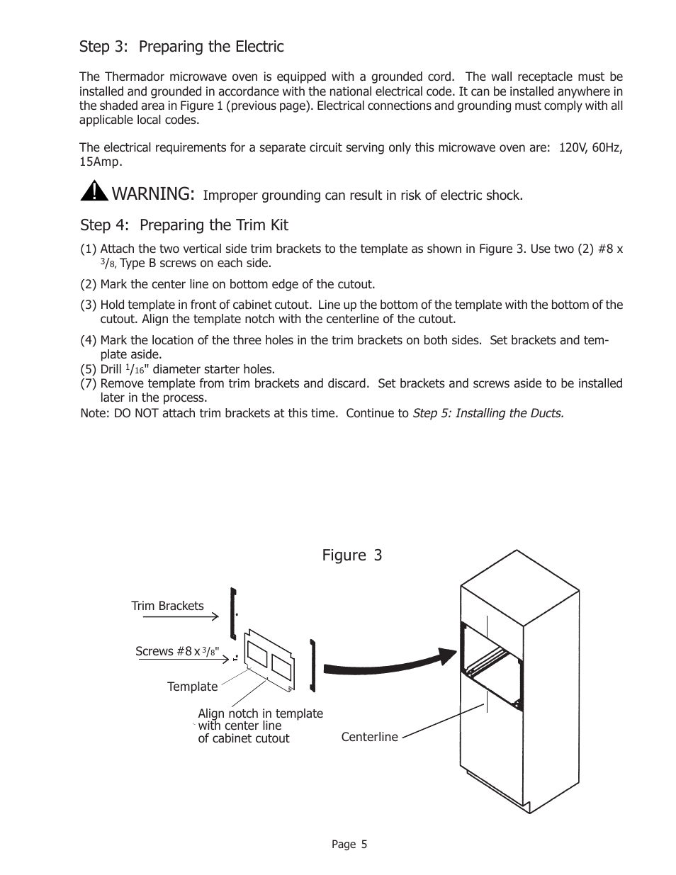 Warning, Step 4: preparing the trim kit, Step 3: preparing the electric | Figure 3 | Thermador MET27B User Manual | Page 5 / 8