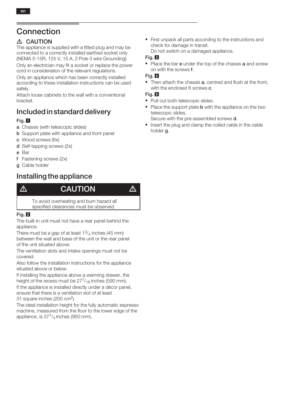 Connection, Dcaution d, Included in standard delivery | Installing the appliance | Thermador Coffeemaker User Manual | Page 2 / 6