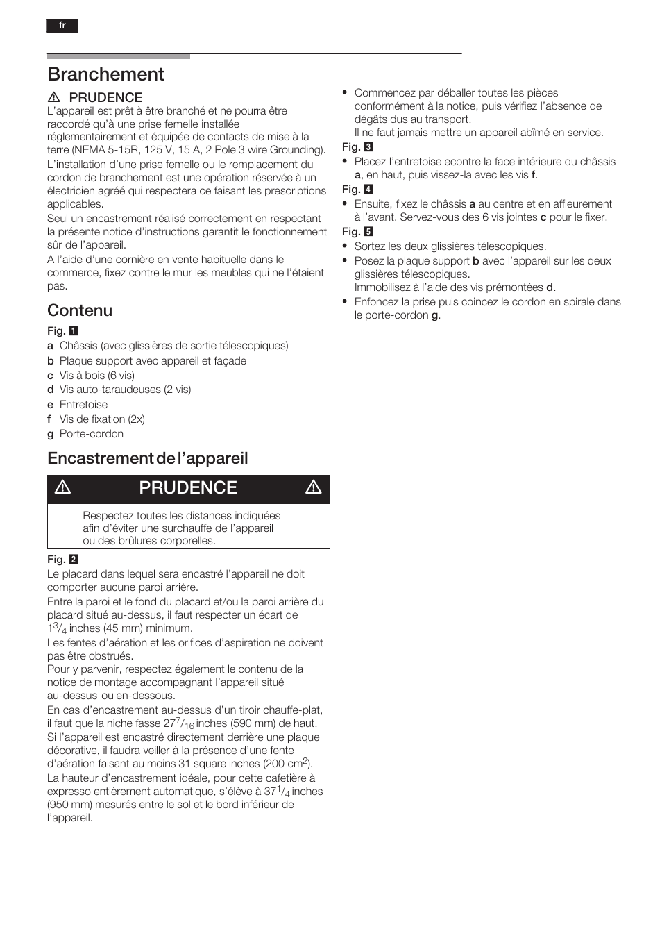 Branchement, Dprudence d, Contenu | Encastrement de l'appareil | Thermador Coffeemaker User Manual | Page 3 / 6