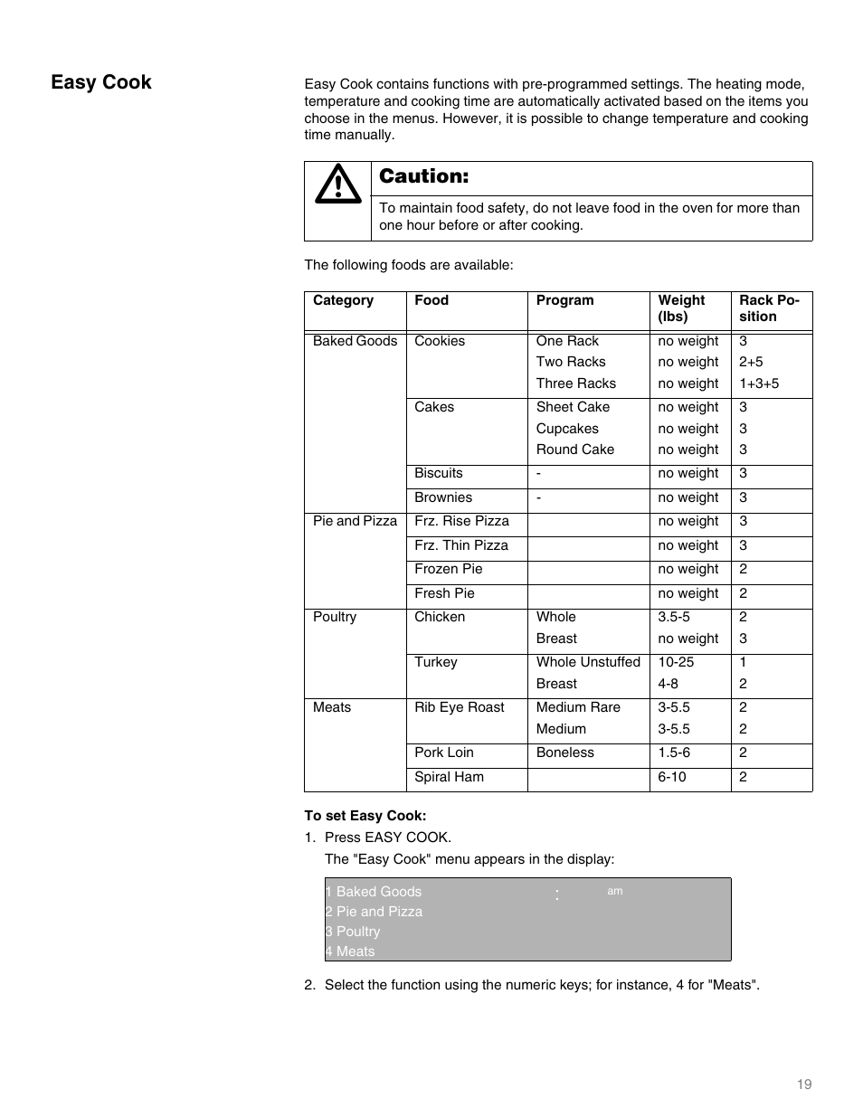 Easy cook, Caution, The following foods are available | Baked goods, Cookies, One rack, Two racks, Three racks, No weight, Cakes | Thermador M301E User Manual | Page 19 / 128