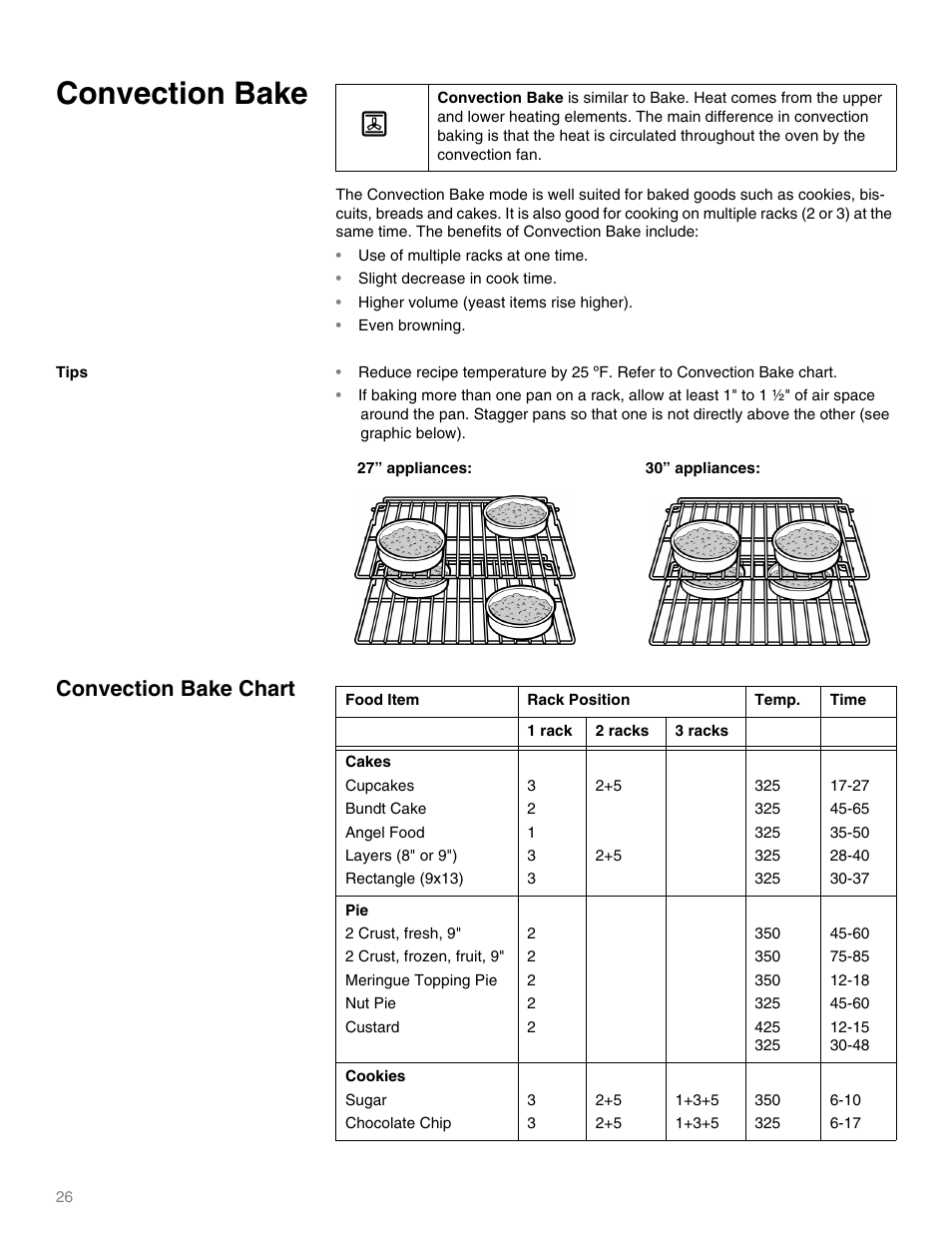 Convection bake, Use of multiple racks at one time, Slight decrease in cook time | Higher volume (yeast items rise higher), Even browning, Cupcakes, Bundt cake, Angel food, Layers (8" or 9"), Rectangle (9x13) | Thermador M301E User Manual | Page 26 / 128