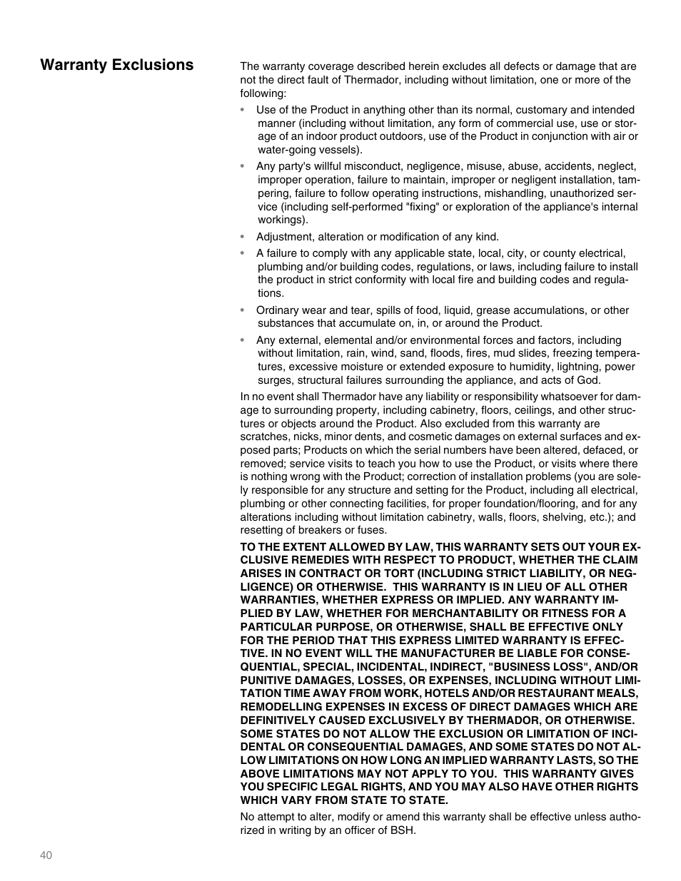 Adjustment, alteration or modification of any kind, Warranty exclusions | Thermador M301E User Manual | Page 40 / 128