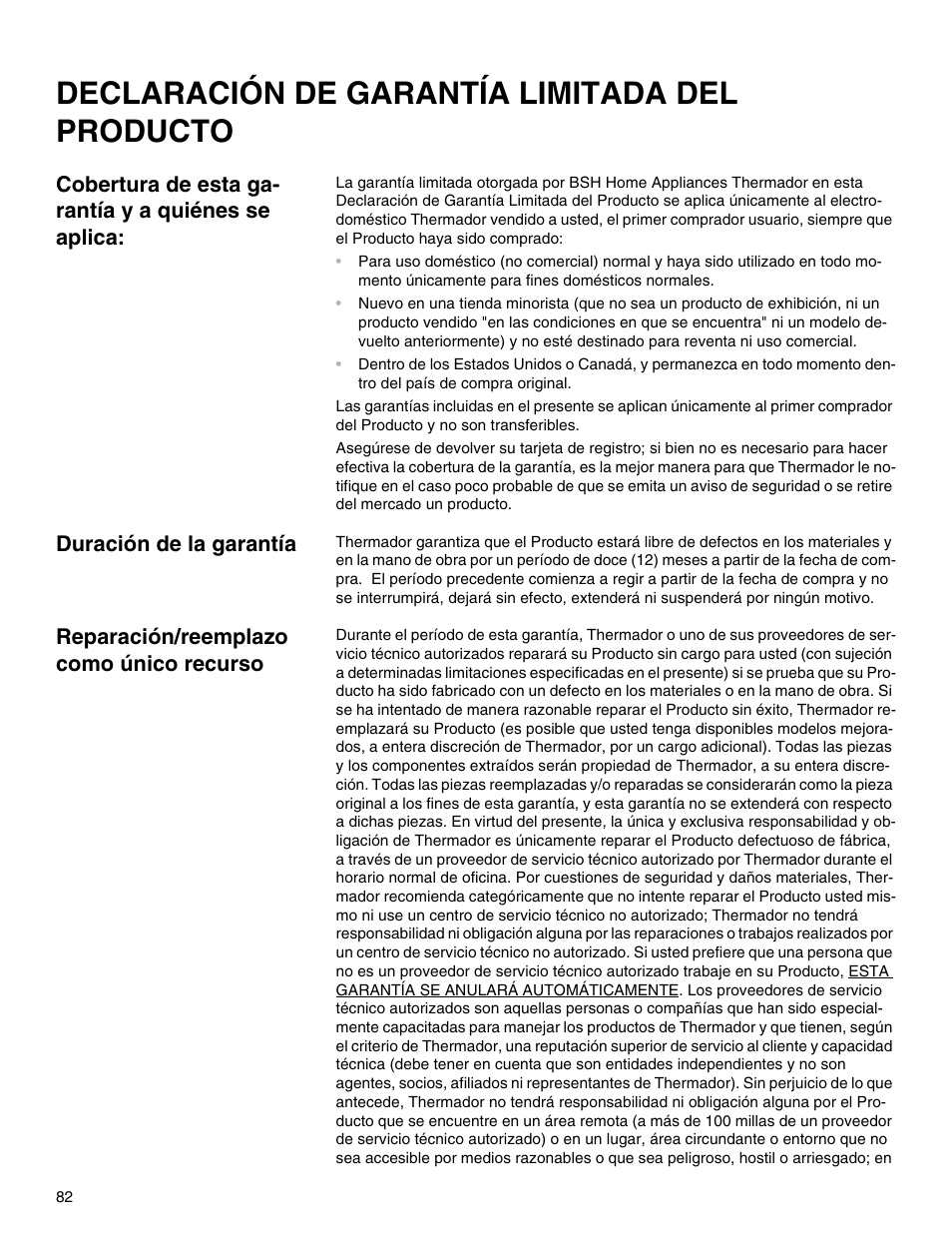 Declaración de garantía limitada del producto, Cobertura de esta garantía y a quiénes se aplica, Duración de la garantía | Reparación/reemplazo como único recurso, Cobertura de esta ga- rantía y a quiénes se aplica | Thermador M301E User Manual | Page 82 / 128