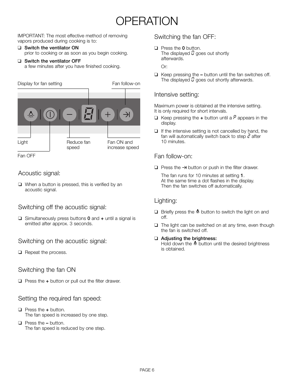 Operation, Acoustic signal, Switching off the acoustic signal | Switching on the acoustic signal, Switching the fan on, Setting the required fan speed, Switching the fan off, Intensive setting, Fan follow-on, Lighting | Thermador HDDW36FS User Manual | Page 6 / 32