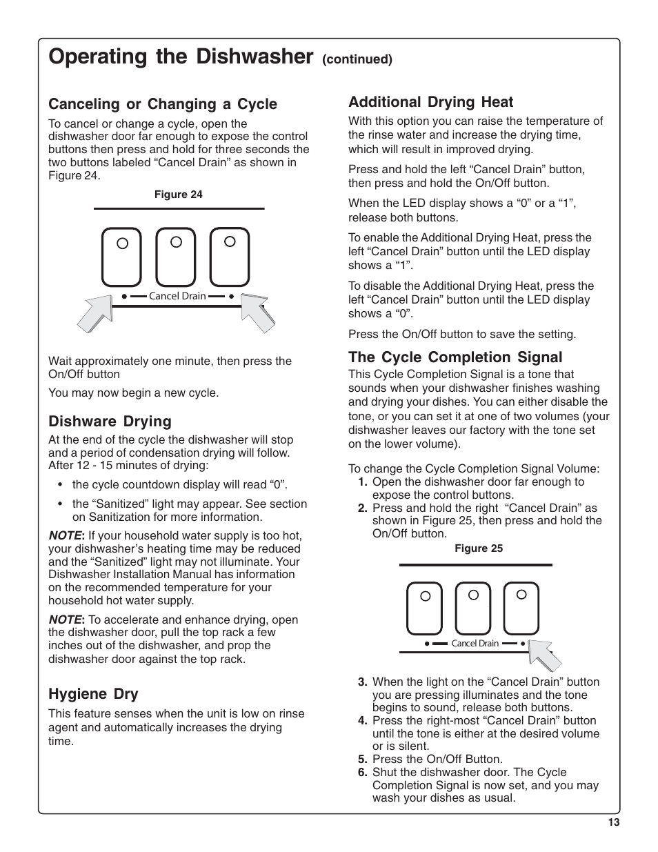 Operating the dishwasher, Canceling or changing a cycle, Dishware drying | Hygiene dry, Additional drying heat, The cycle completion signal | Thermador DWHD64CS User Manual | Page 15 / 70