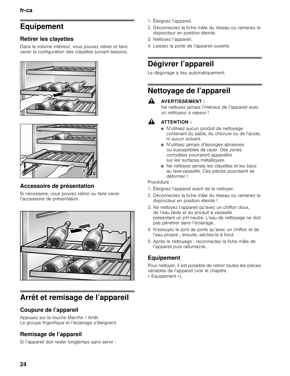 Equipement, Arrêt et remisage de l’appareil, Dégivrer l’appareil | Nettoyage de l’appareil | Thermador T24IW User Manual | Page 24 / 42