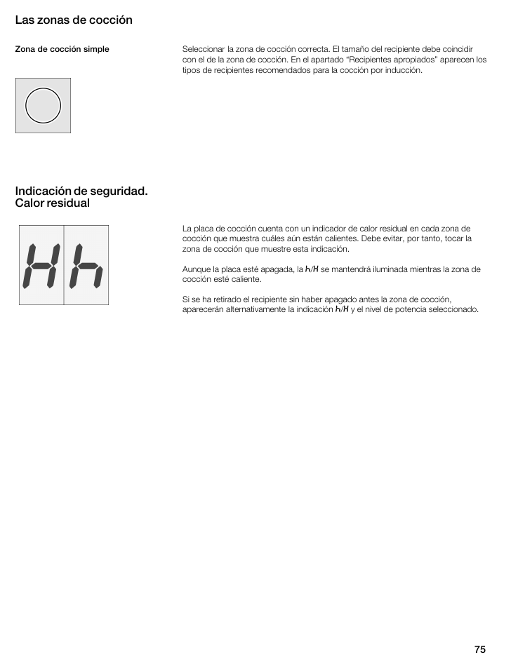 Las zonas de cocción, Indicación de seguridad. calor residual | Thermador CIT304GM User Manual | Page 74 / 94