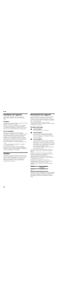 Installation de l’appareil, Transport, Lieu d’installation | Aération, Branchement de l’appareil, Connexion électrique, Avertissement, Évitez le risque de choc électrique | Thermador T30IR User Manual | Page 18 / 44