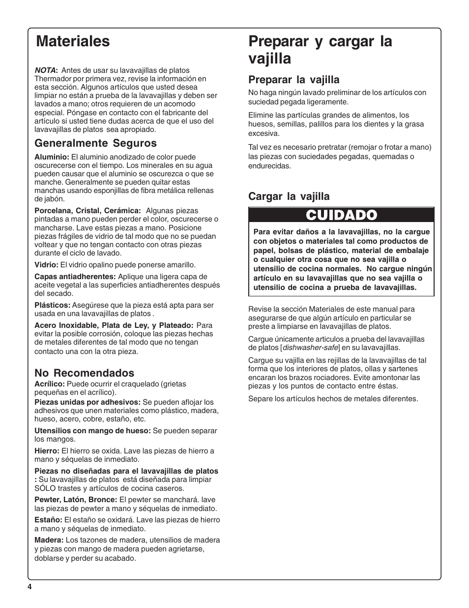 Materiales, Preparar y cargar la vajilla, Preparar la vajilla | Generalmente seguros, No recomendados, Cargar la vajilla | Thermador DWHD43C User Manual | Page 42 / 58