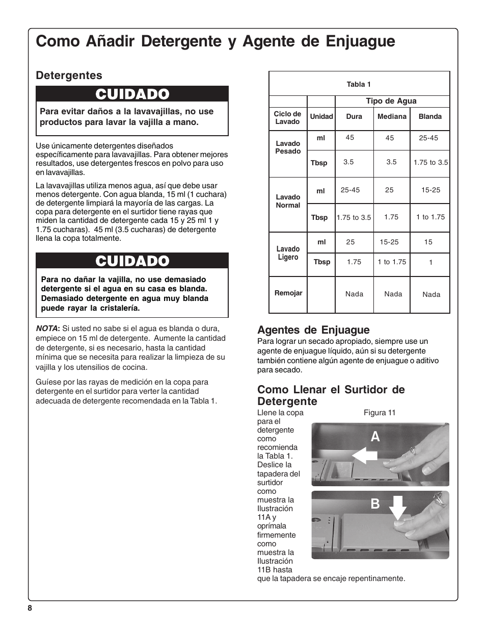 Como añadir detergente y agente de enjuague, Agentes de enjuague, Como llenar el surtidor de detergente | Detergentes | Thermador DWHD43C User Manual | Page 46 / 58