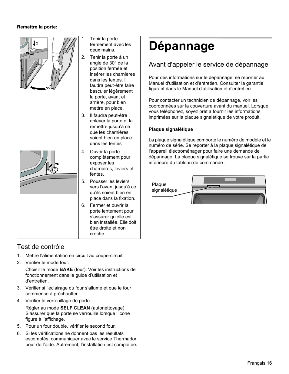 Tenir la porte fermement avec les deux mains, Test de contrôle, Mettre l’alimentation en circuit au coupe-circuit | Vérifier le mode four, Vérifier le verrouillage de porte, Pour un four double, vérifier le second four, Dépannage, Avant d'appeler le service de dépannage, Plaque signalétique | Thermador MEMCW271 User Manual | Page 33 / 52