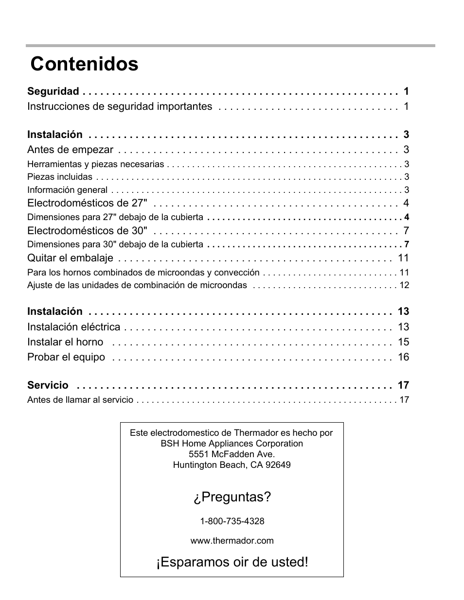 Seguridad 1, Instrucciones de seguridad importantes 1, Instalación 3 | Antes de empezar 3, Electrodomésticos de 27" 4, Dimensiones para 27" debajo de la cubierta 4, Electrodomésticos de 30" 7, Dimensiones para 30" debajo de la cubierta 7, Quitar el embalaje 11, Instalación 13 | Thermador MEMCW271 User Manual | Page 34 / 52