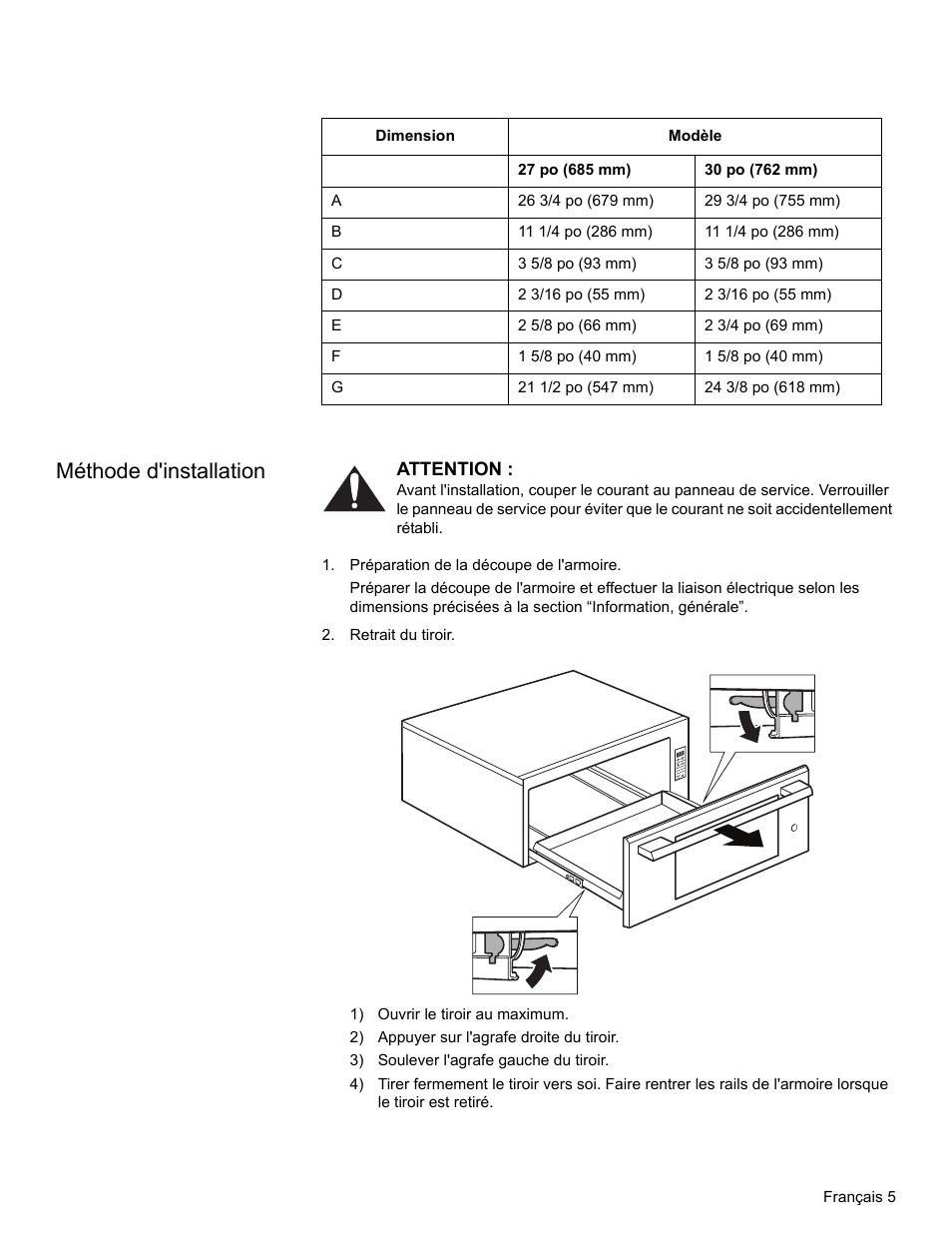 Méthode d'installation, Préparation de la découpe de l'armoire, Retrait du tiroir | 1) ouvrir le tiroir au maximum, 2) appuyer sur l'agrafe droite du tiroir, 3) soulever l'agrafe gauche du tiroir | Thermador WD30  EU User Manual | Page 15 / 28