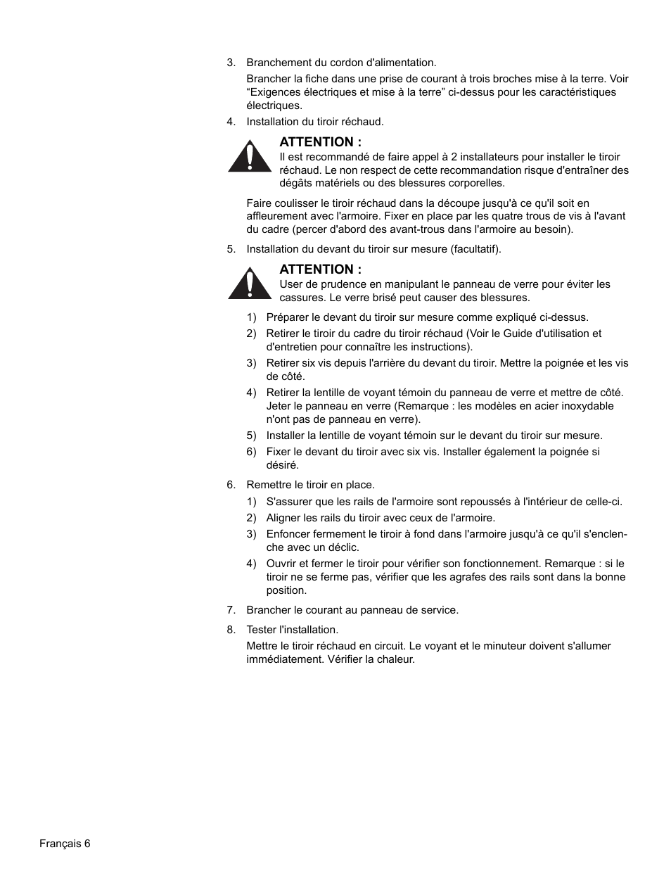 Branchement du cordon d'alimentation, Installation du tiroir réchaud, Remettre le tiroir en place | Brancher le courant au panneau de service, Tester l'installation | Thermador WD30  EU User Manual | Page 16 / 28