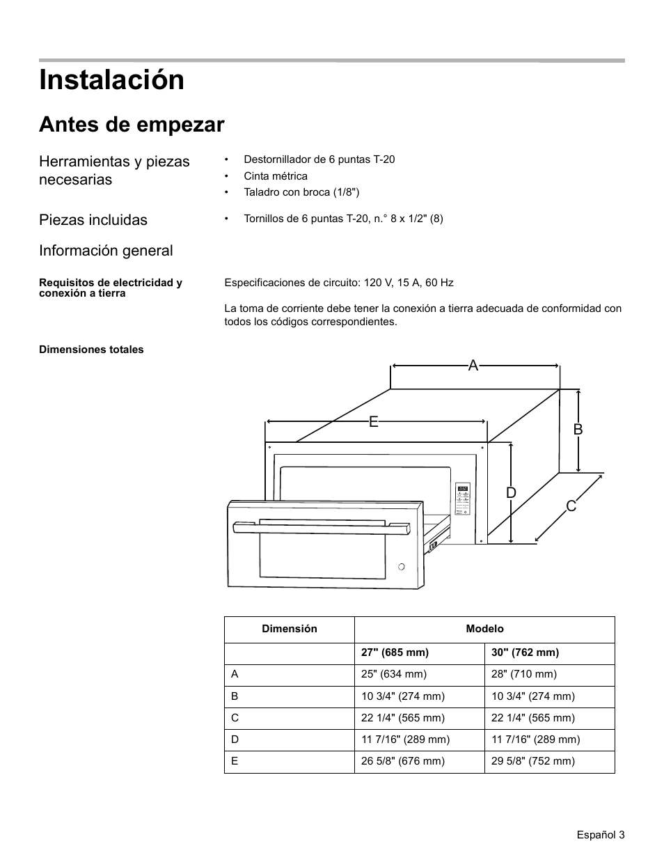 Instalación, Antes de empezar, Herramientas y piezas necesarias | Piezas incluidas, Información general, Requisitos de electricidad y conexión a tierra, Dimensiones totales, Db a c e | Thermador WD30  EU User Manual | Page 21 / 28