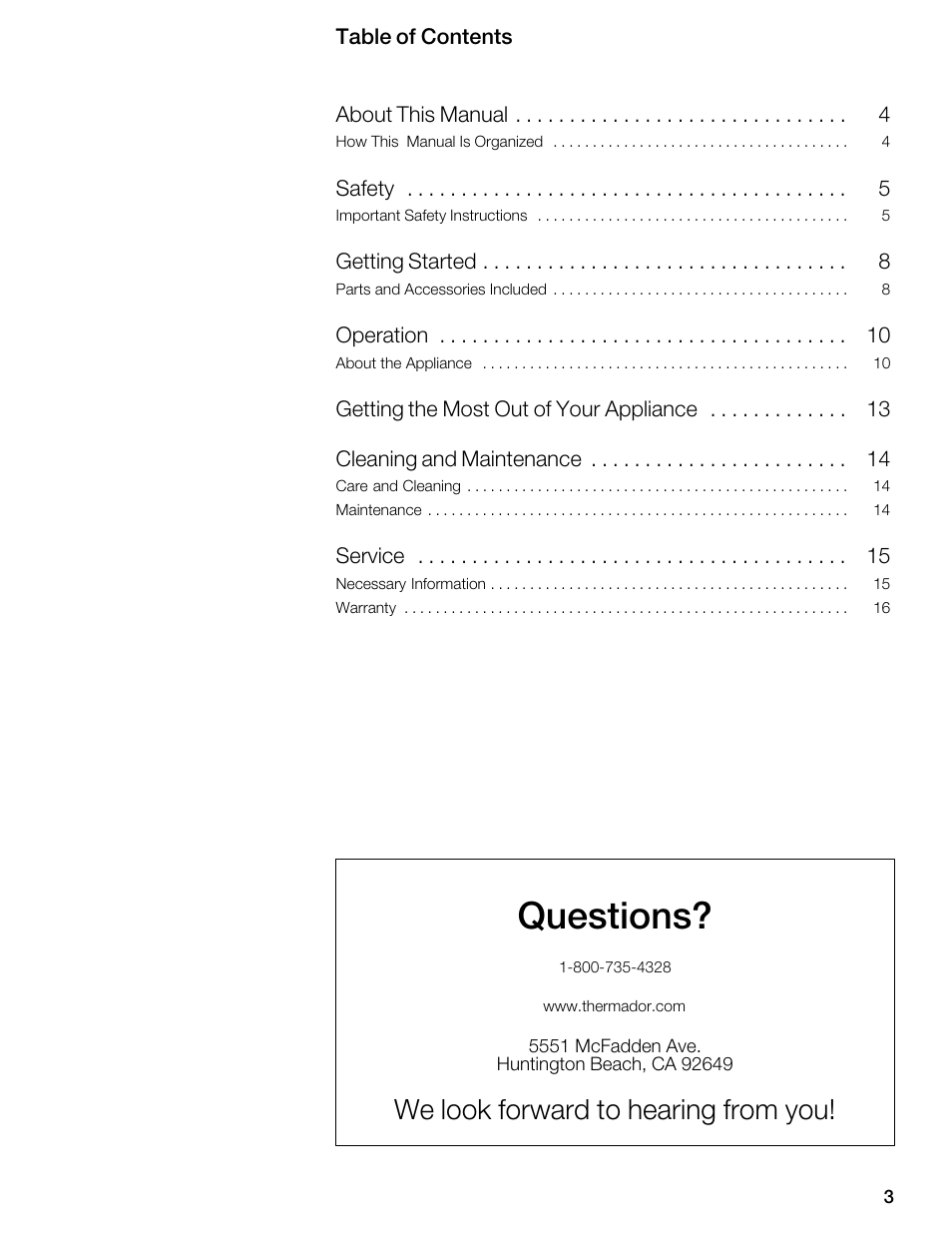Questions, We look forward to hearing from you | Thermador WDC36D User Manual | Page 3 / 48