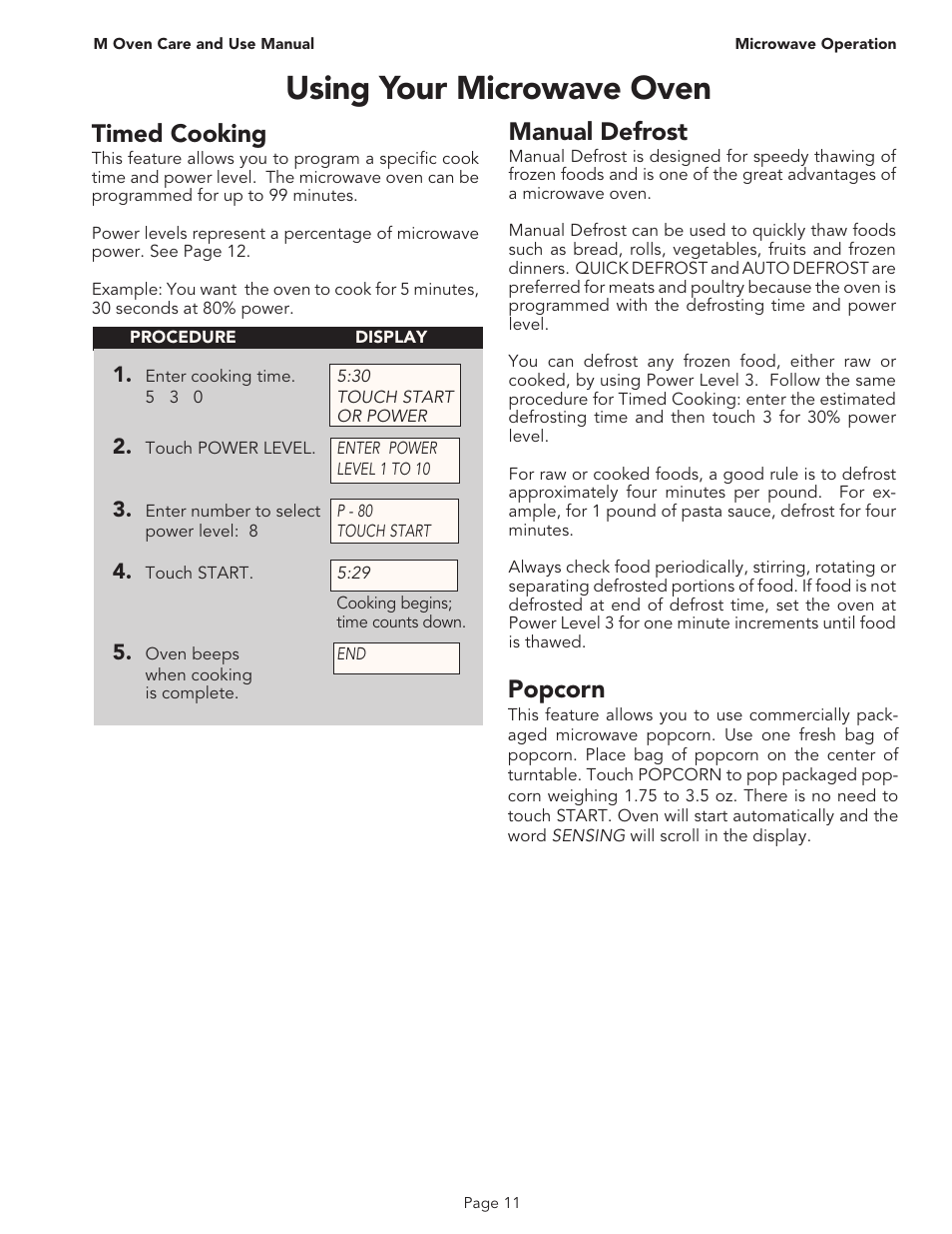 Using your microwave oven, Timed cooking, Manual defrost | Popcorn | Thermador MT30B User Manual | Page 13 / 28