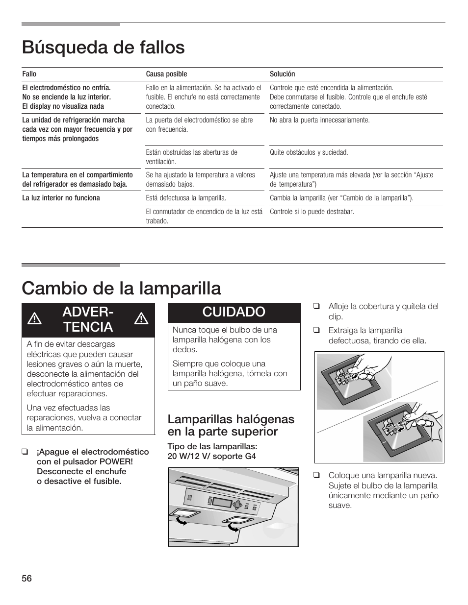 Búsqueda de fallos, Cambio de la lamparilla, Adverć tencia | Cuidado, Lamparillas halógenas en la parte superior | Thermador T24IW  EN User Manual | Page 56 / 60