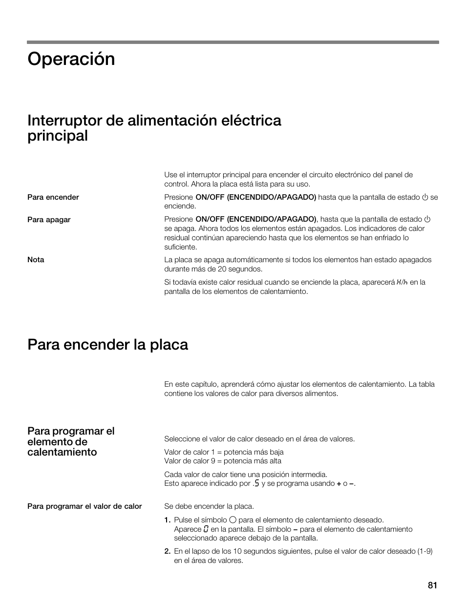 Operación, Interruptor de alimentación eléctrica principal, Para encender la placa | Thermador CES304FS User Manual | Page 81 / 108